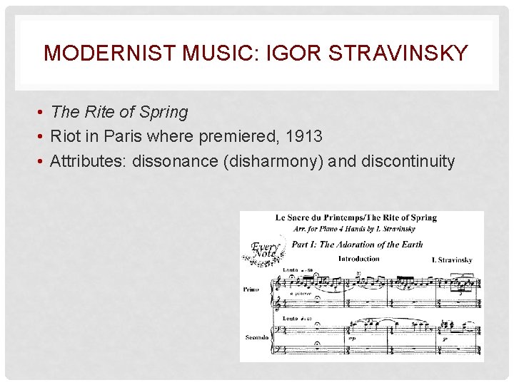 MODERNIST MUSIC: IGOR STRAVINSKY • The Rite of Spring • Riot in Paris where