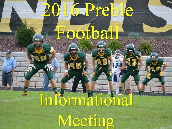 2016 Preble Football Informational Meeting 