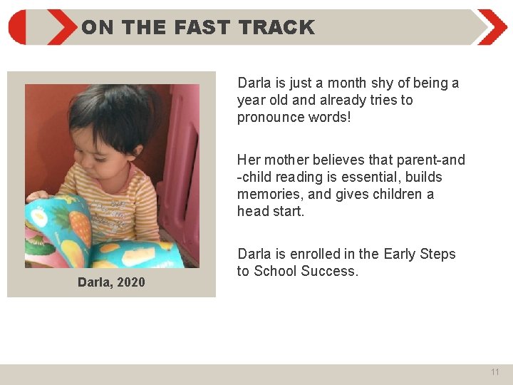 ON THE FAST TRACK Darla is just a month shy of being a year
