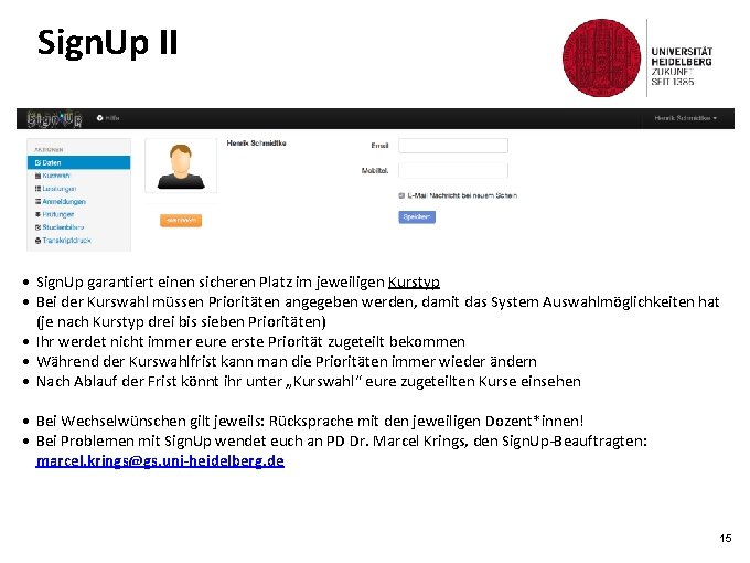 Sign. Up II • Sign. Up garantiert einen sicheren Platz im jeweiligen Kurstyp •