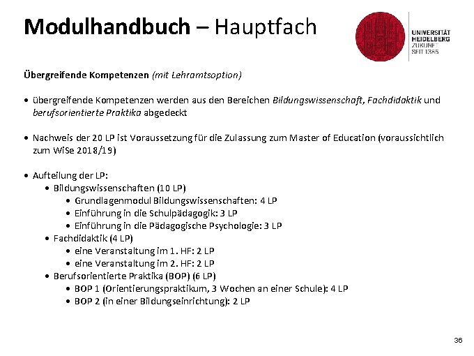 Modulhandbuch – Hauptfach Übergreifende Kompetenzen (mit Lehramtsoption) • übergreifende Kompetenzen werden aus den Bereichen