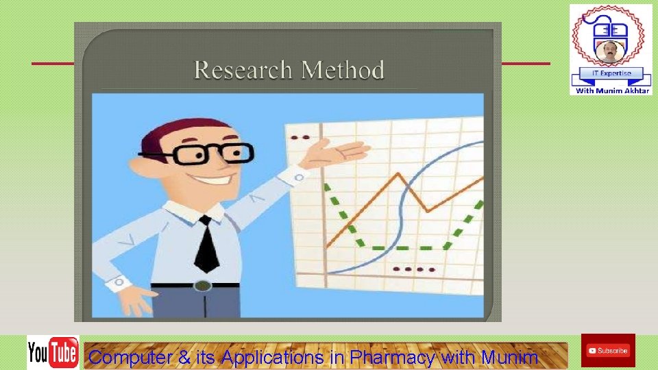 Computer & its Applications in Pharmacy with Munim Computer & its Applications in Pharmacy with Munim
