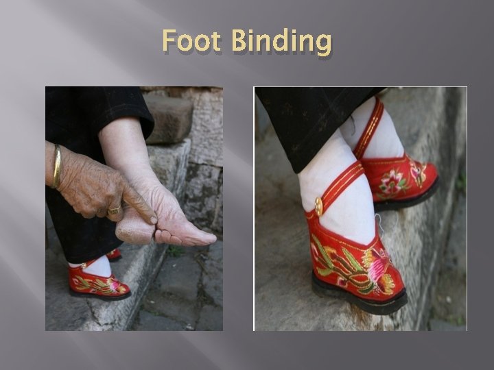 Foot Binding 