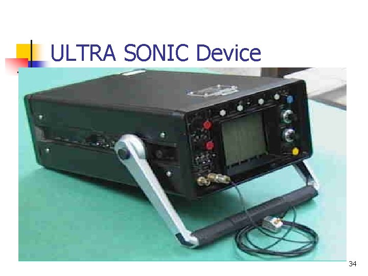 ULTRA SONIC Device 34 