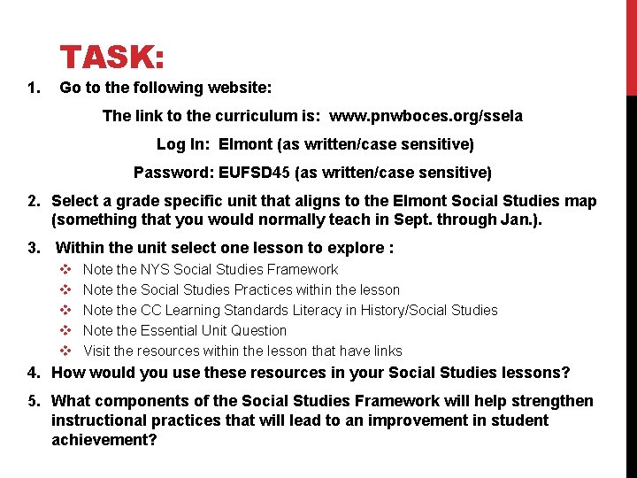 TASK: 1. Go to the following website: The link to the curriculum is: www.
