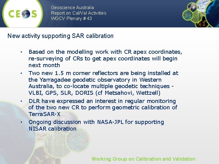 Geoscience Australia Report on Cal/Val Activities WGCV Plenary # 43 New activity supporting SAR