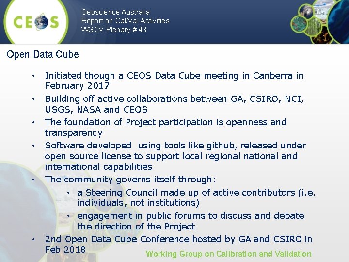 Geoscience Australia Report on Cal/Val Activities WGCV Plenary # 43 Open Data Cube •