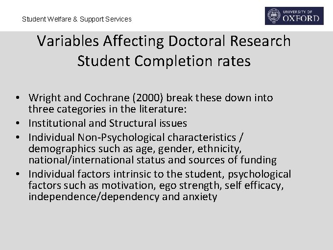 Student Welfare & Support Services Variables Affecting Doctoral Research Student Completion rates • Wright