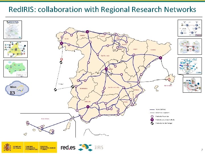 Red. IRIS: collaboration with Regional Research Networks E 3 7 