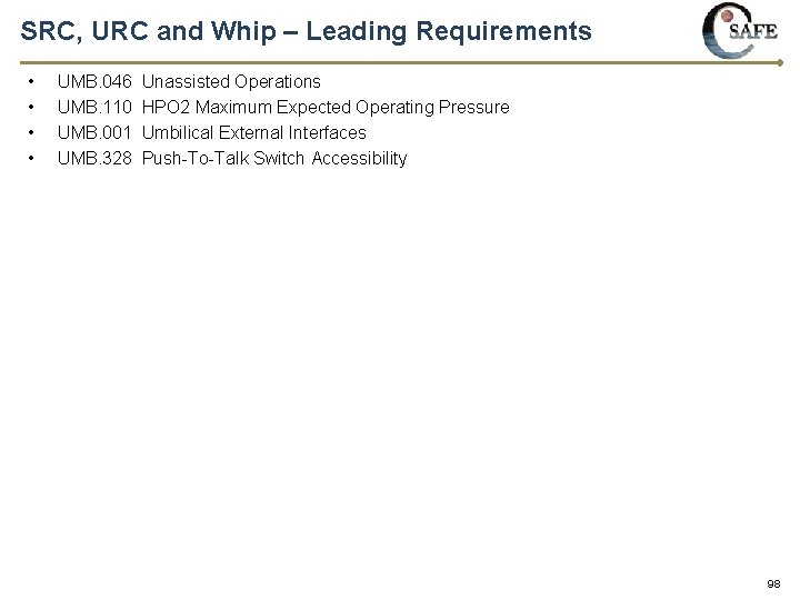 SRC, URC and Whip – Leading Requirements • • UMB. 046 UMB. 110 UMB.