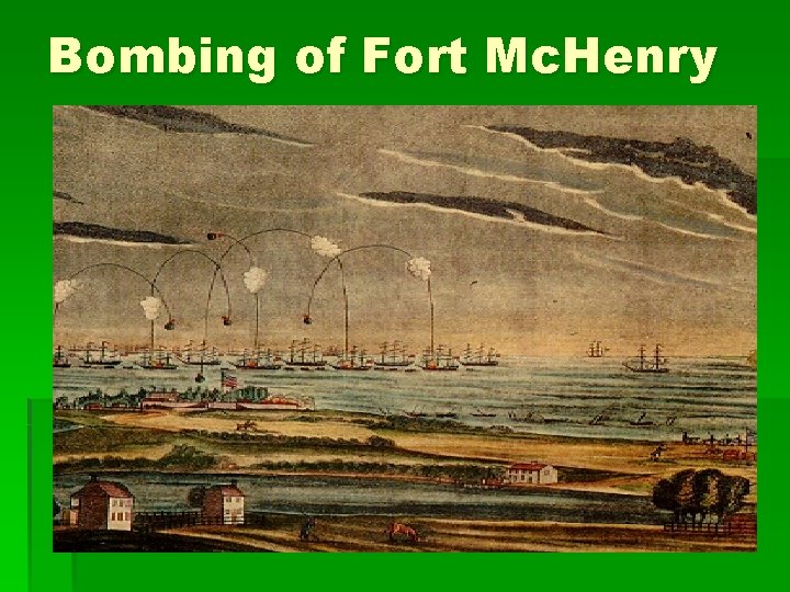 Bombing of Fort Mc. Henry 