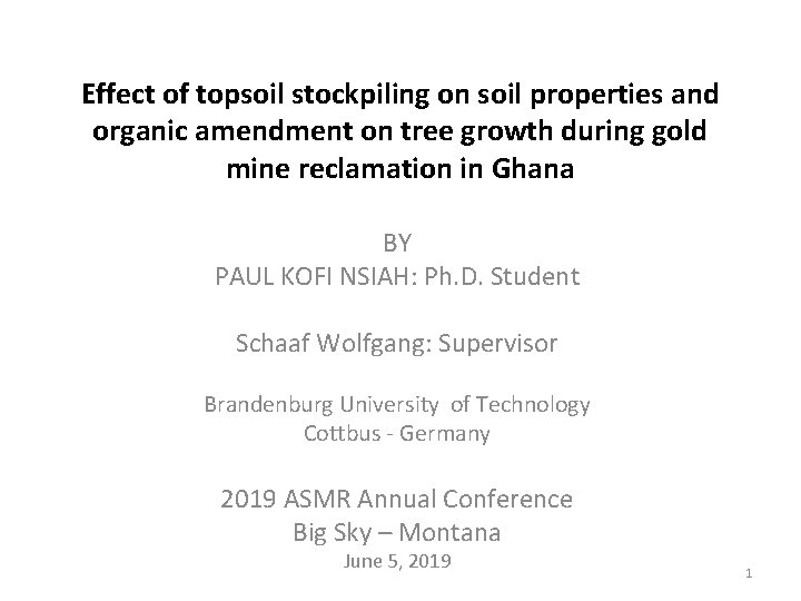 Effect of topsoil stockpiling on soil properties and organic amendment on tree growth during