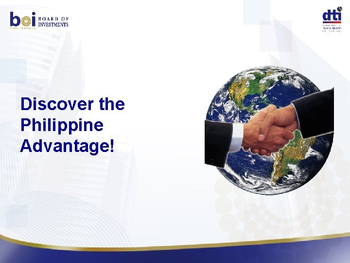Discover the Philippine Advantage! 