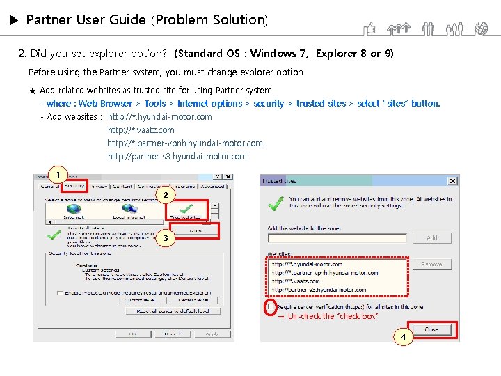▶ Partner User Guide (Problem Solution) 2. Did you set explorer option? (Standard OS