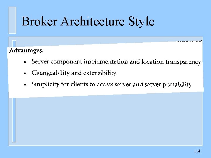 Broker Architecture Style 114 