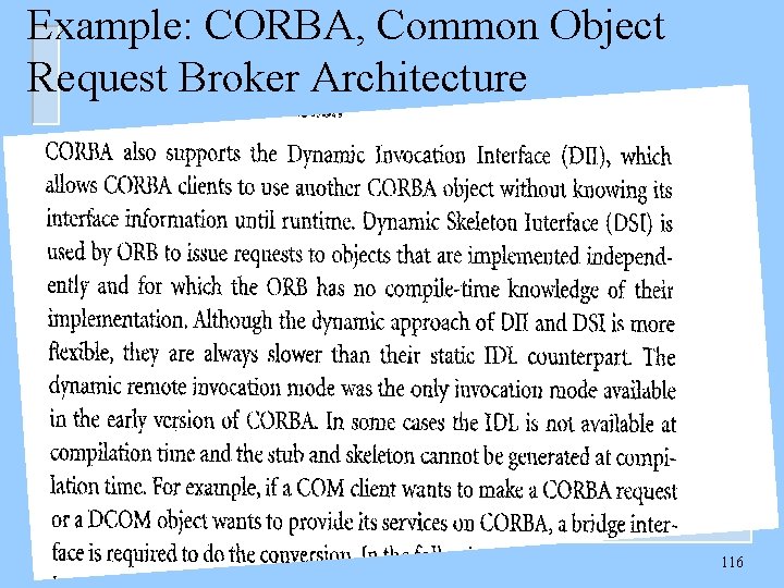 Example: CORBA, Common Object Request Broker Architecture 116 
