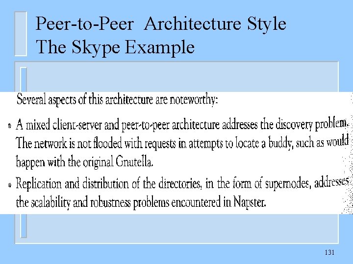 Peer-to-Peer Architecture Style The Skype Example 131 