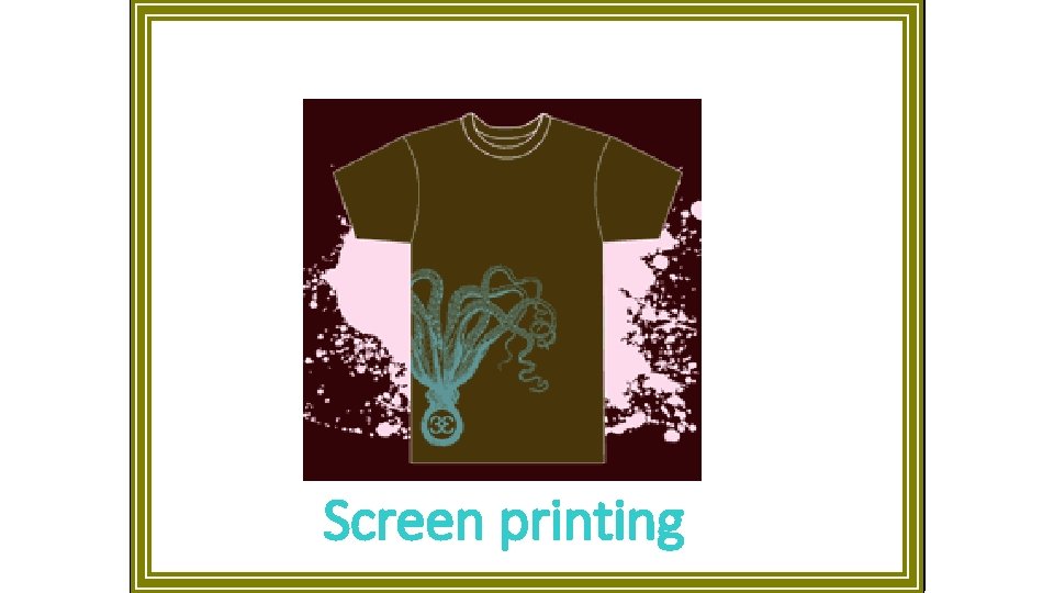Screen printing 