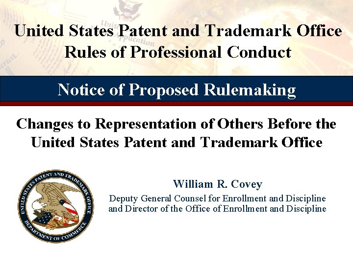 United States Patent and Trademark Office Rules of Professional Conduct Notice of Proposed Rulemaking