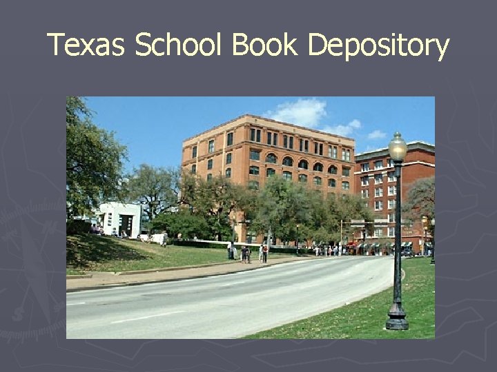 Texas School Book Depository 