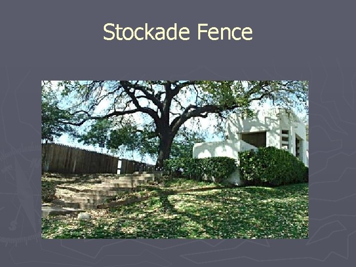 Stockade Fence 