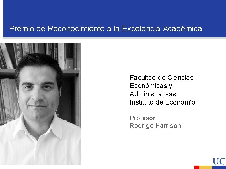 Premio de Reconocimiento a la Excelencia Docente 2010