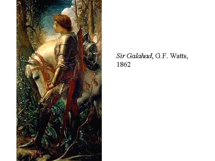 Sir Galahad, G. F. Watts, 1862 