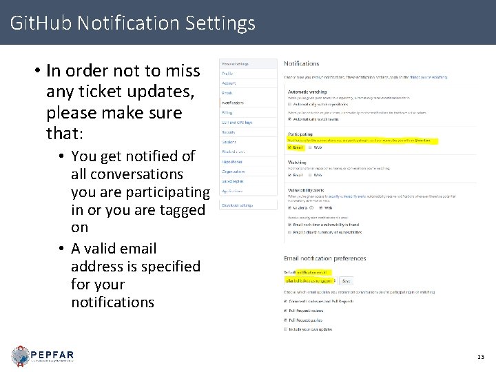 Git. Hub Notification Settings • In order not to miss any ticket updates, please