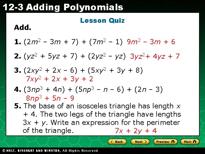 12 -3 Adding Polynomials Add. Lesson Quiz 1. (2 m 2 – 3 m
