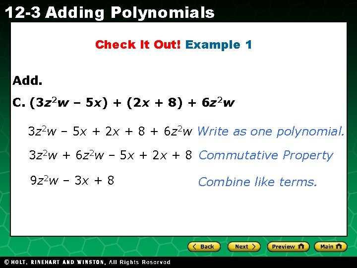 12 -3 Adding Polynomials Check It Out! Example 1 Add. C. (3 z 2