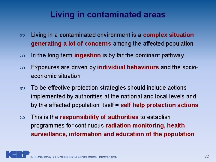 Living in contaminated areas Living in a contaminated environment is a complex situation generating Living in contaminated areas Living in a contaminated environment is a complex situation generating