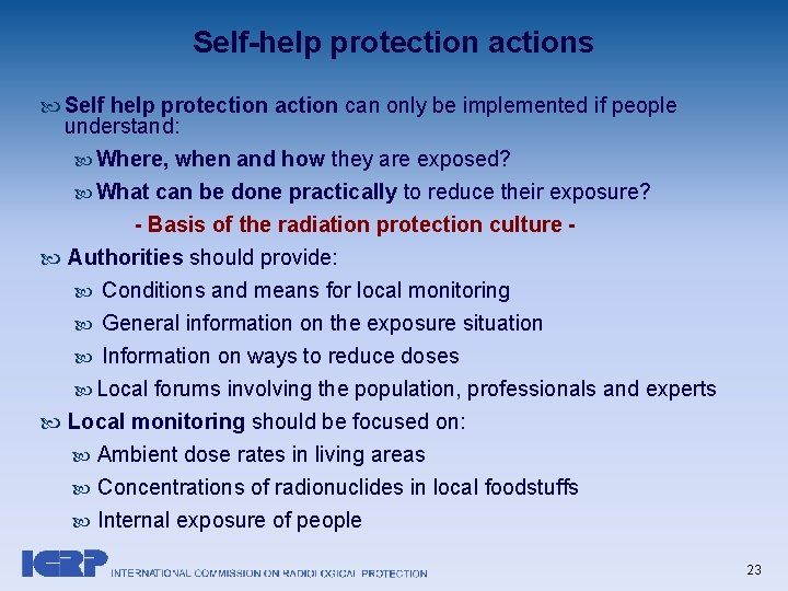 Self-help protection actions Self help protection action can only be implemented if people understand: Self-help protection actions Self help protection action can only be implemented if people understand:
