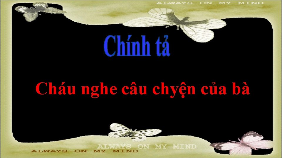 Cháu nghe câu chyện của bà 