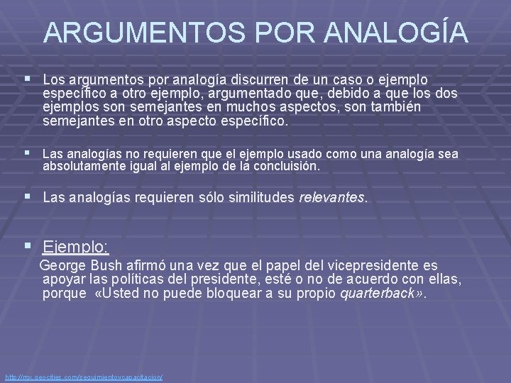 ARGUMENTOS POR ANALOGÍA § Los argumentos por analogía discurren de un caso o ejemplo ARGUMENTOS POR ANALOGÍA § Los argumentos por analogía discurren de un caso o ejemplo