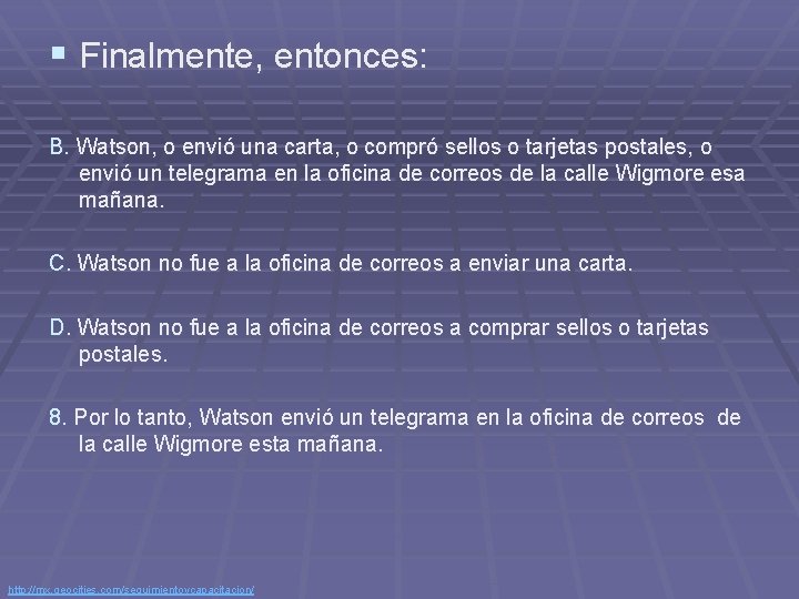 § Finalmente, entonces: B. Watson, o envió una carta, o compró sellos o tarjetas