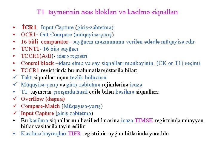 T 1 taymerinin əsas blokları və kəsilmə siqnalları • • ü ü ü •