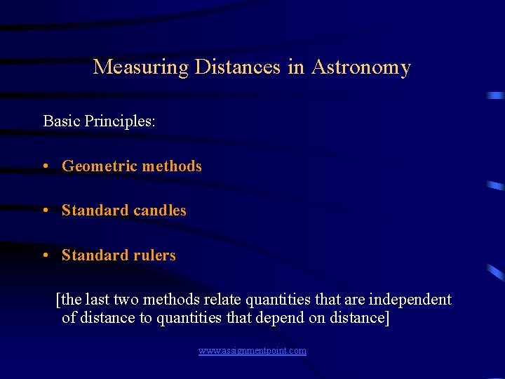 Measuring Distances in Astronomy Basic Principles: • Geometric methods • Standard candles • Standard