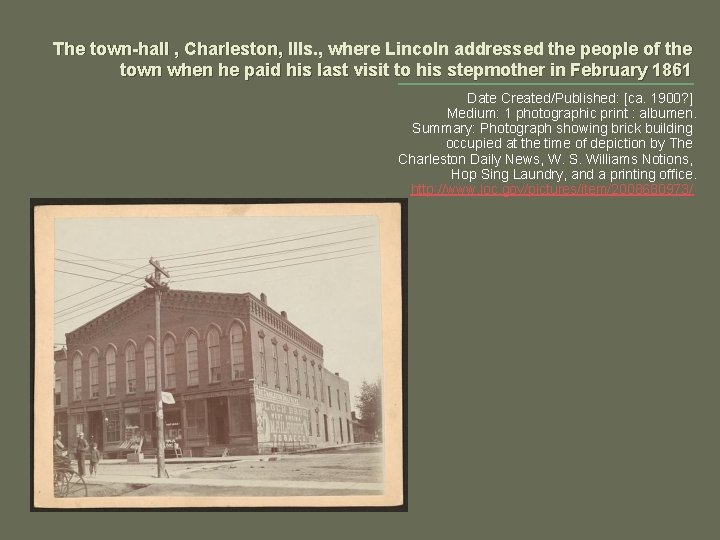 The town-hall , Charleston, Ills. , where Lincoln addressed the people of the town
