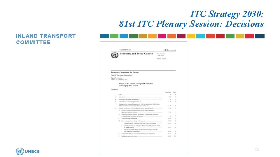 ITC Strategy 2030: 81 st ITC Plenary Session: Decisions INLAND TRANSPORT COMMITTEE 10 