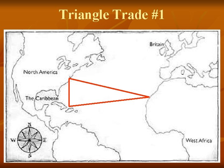Triangle Trade #1 
