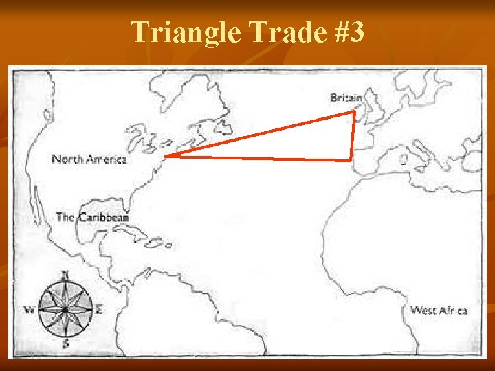 Triangle Trade #3 