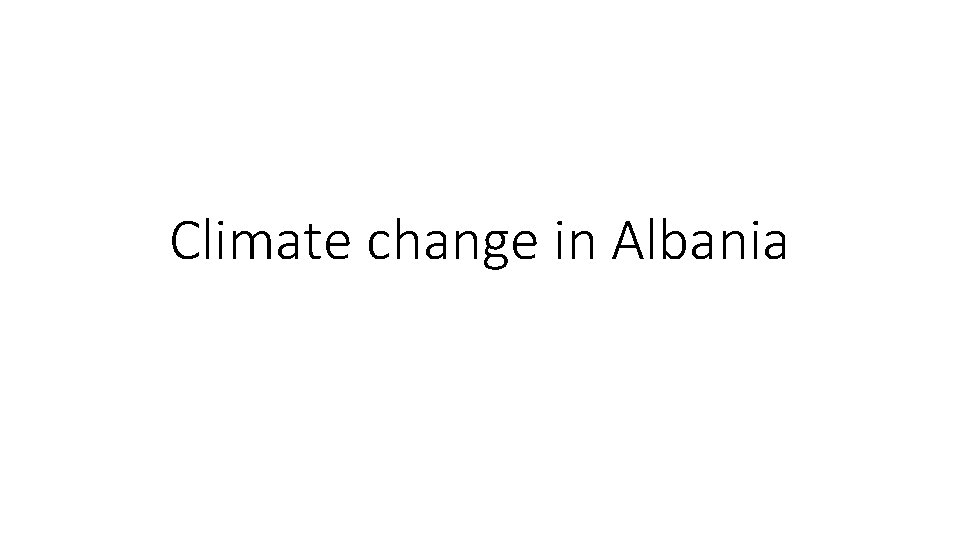 Climate change in Albania 
