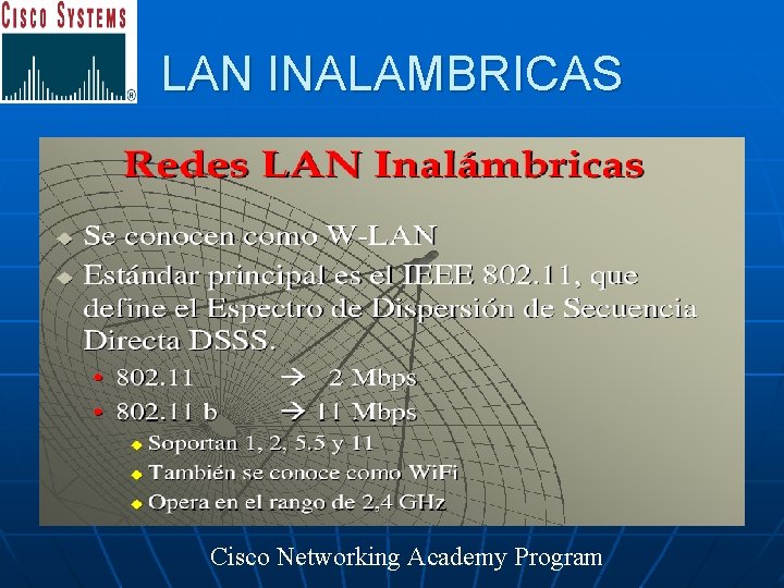 LAN INALAMBRICAS Cisco Networking Academy Program 