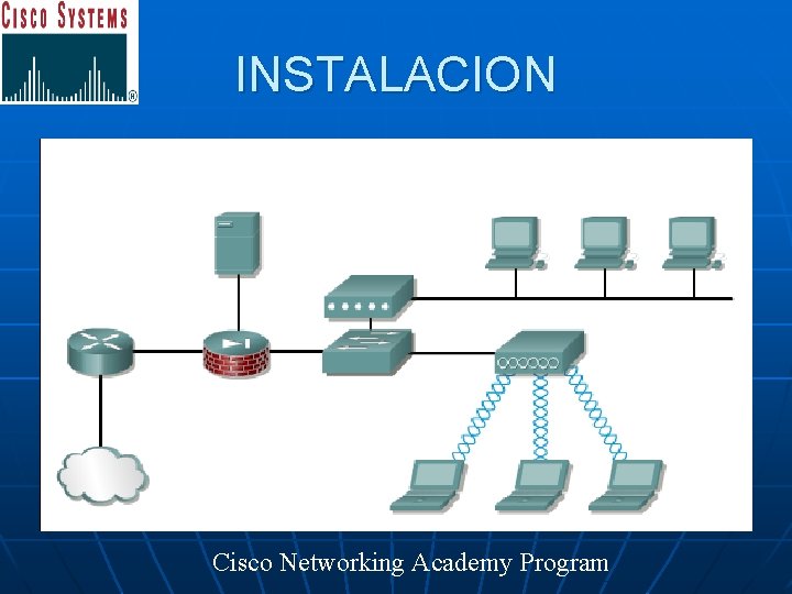 INSTALACION Cisco Networking Academy Program 