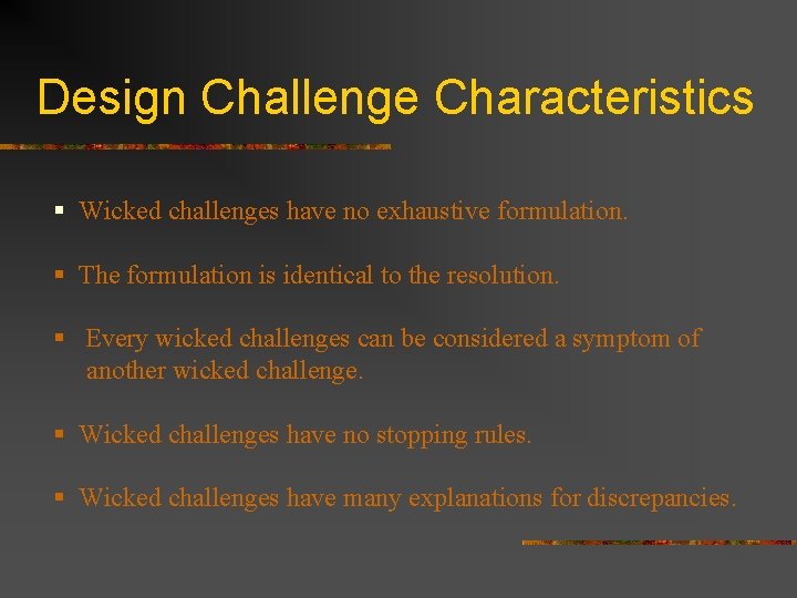 Design and Its Challenges 1 List two or