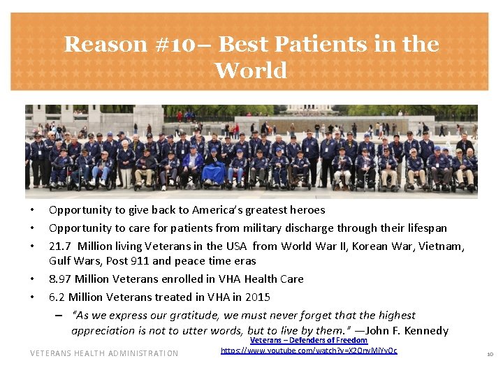 Reason #10– Best Patients in the World • • • Opportunity to give back