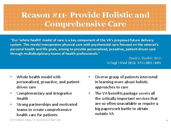 Reason #11 - Provide Holistic and Comprehensive Care “Our ‘whole health’ model of care