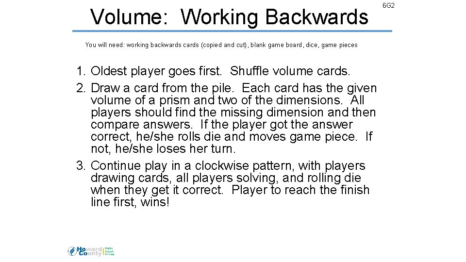 Volume: Working Backwards You will need: working backwards cards (copied and cut), blank game