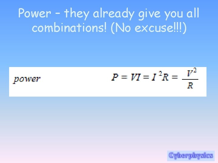 Power – they already give you all combinations! (No excuse!!!) 