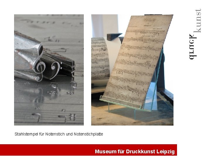 Stahlstempel für Notenstich und Notenstichplatte Museum für Druckkunst Leipzig 